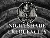 Nightshade Frequencies 2026